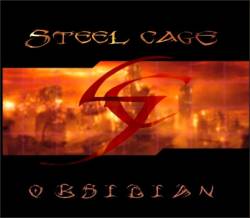 Steel Cage : Obsidian